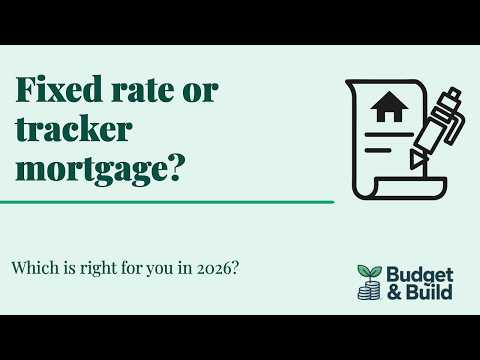 Fixed Rate vs Tracker Mortgage in the UK — Which Should You Choose in 2026?