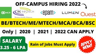 NCR | EPAM | LUMEN | QUEST | ITC INFOTECH off-campus hiring 2022 | 2021, 2022 Eligible | Must Apply