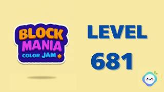 Block Mania Color jam 681 Walkthrough &amp; Solution
