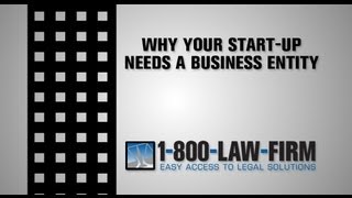 Why Your Start-up Needs a Business Entity