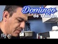 TRABAJAR EN DOMINGO : PAPÁ UNIVERSITARIO VLOG #7