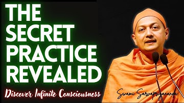 This One Practice Reveals the Ultimate Reality | Swami Sarvapriyananda #swamisarvapriyananda