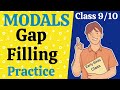 Gap Filling based on Modals/Practice exercise of Gap Filling based on Modals/Class 9/10 #gapfilling