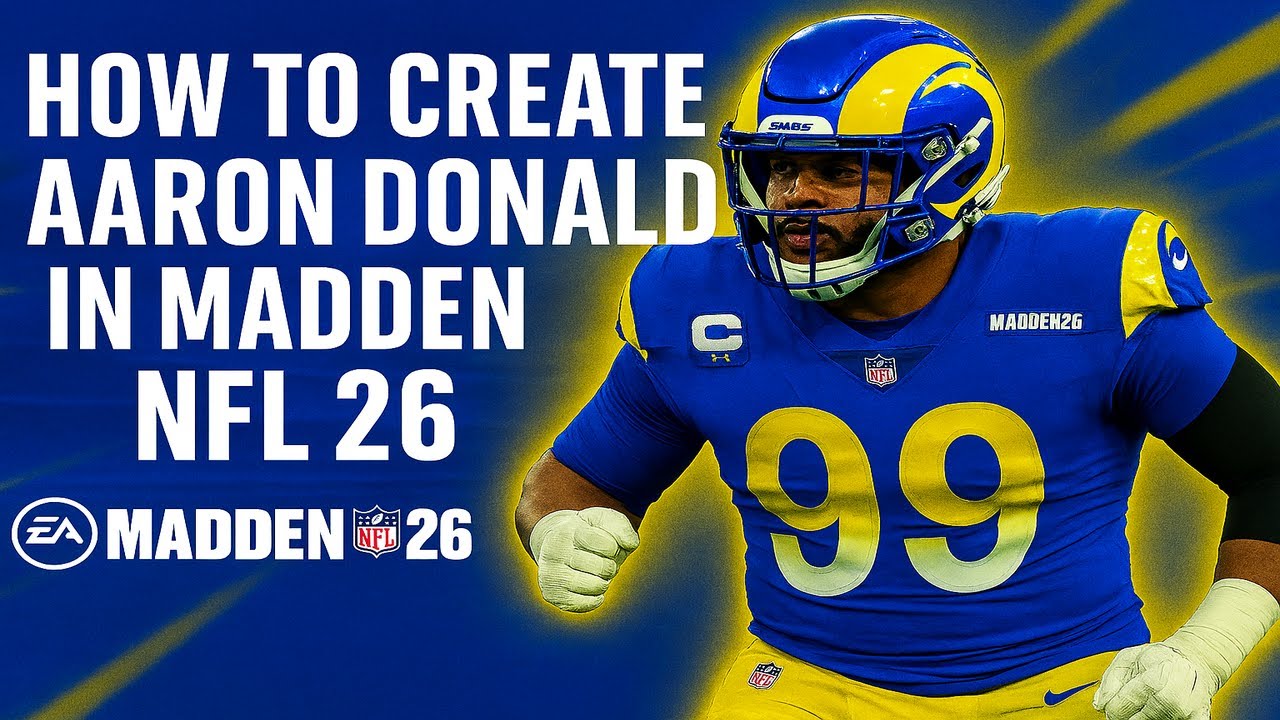 How To Create Aaron Donald Madden NFL 26