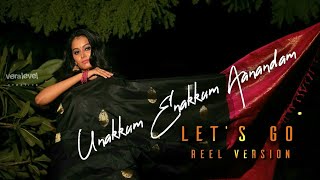 Unakkum enakkum anandam - Tamil Song Remix | Lets Go Unakkum enakkum aarambam Tamil Remix Songs