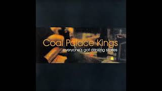 Coal Palace Kings - You and Me