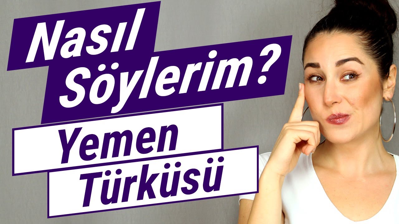 Nasıl Söylerim? Yemen Türküsü (Havada Bulut Yok) Türkü Analizi