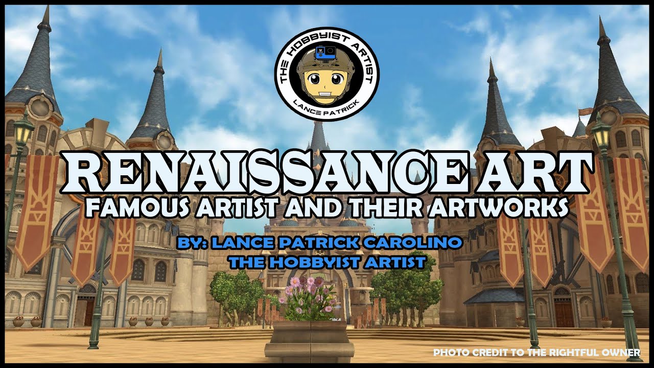 HISTORY OF ARTS: Renaissance Art Grade 9 EP5 - YouTube