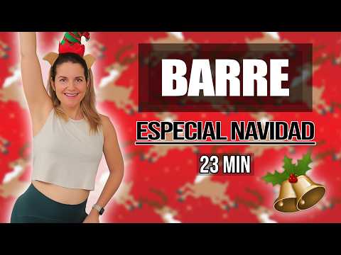Especial Navidad Barre | Entrena Todo el Cuerpo con Ritmos Navideños 🎄✨