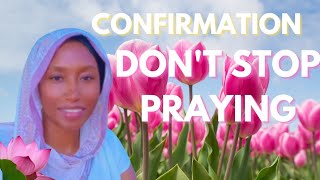 Don't Stop Now‼️Someone's Miracle is Linked to Your Prayers