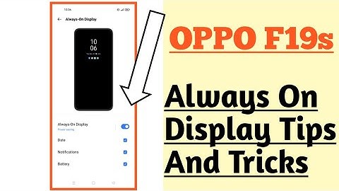 OPPO F19s || Always On Display Mode How To Use Full Explain