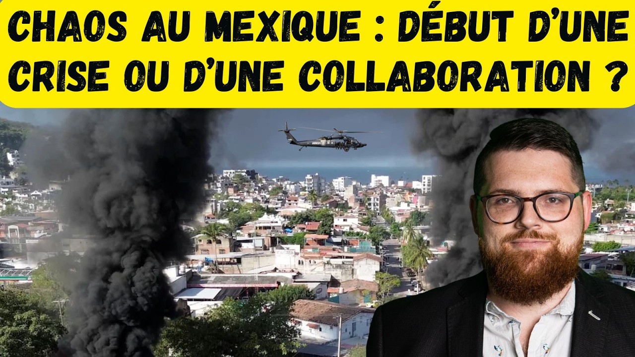 Chaos au Mexique : début d’une crise ou d’une collaboration ?
