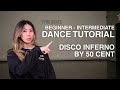 INTERMEDIATE DANCE TUTORIAL | Disco Inferno - 50 Cent Choreography