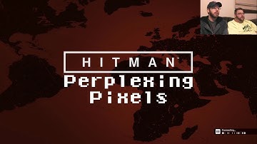 Perplexing Pixels: Hitman (PS4) (review/commentary) Ep208