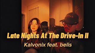 Kalvonix  Late Nights At The Drivein Pt Ii Feat Belis visualiser