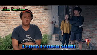 Pepen pengen sugih  / Film Komedi Indramayu