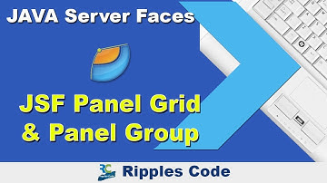 Learn JSF PanelGrid and Panel Group || JSF Tutorial || Part 24