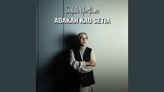 Adakah Kau Setia