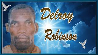 Funeral for Delroy Robinson On Saturday April 25, 2026 At the Ebenezer Holiness Church of God