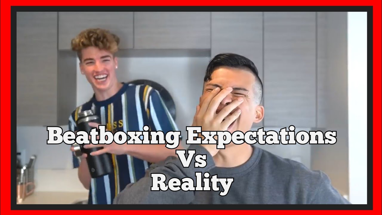 Beatboxing Expectations Vs Reality | Funny Beatbox with Spencer X and Joey Klaasen