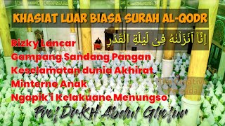 AMALAN SURAH AL-QADR || Prof.Dr.KH Abdul Ghofur