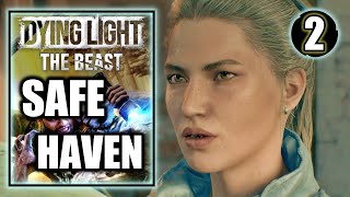 Dying Light The Beast – Safe Haven - Story Playthrough Part 2