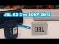 JBL GO 2 vs SONY XB12 - which is BETTER?