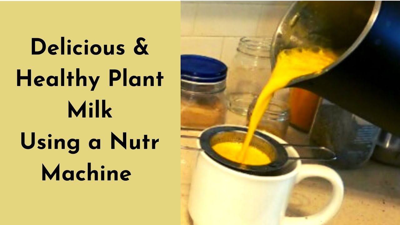Make Your Own Delicious and Healthy Plant Based Milk with a Nutr