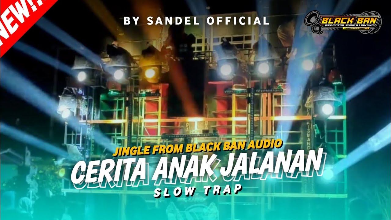 TERBARU ‼️CERITA ANAK JALANAN || JINGLE BLACK BAN AUDIO feat @sandelofficial5189