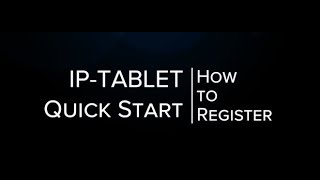 IP-Tablet QSG 02 - How to Register screenshot 5