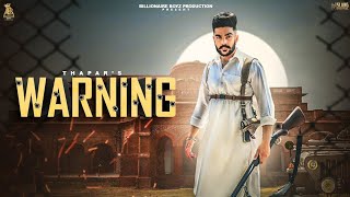 Warning (FULL VIDEO) Thapar | Sukhy 22 | Gurwinder Maan | Song 2021