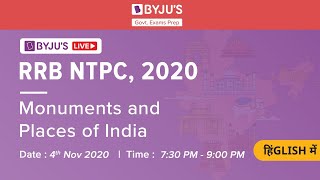 Free RRB NTPC Live Course (Railway NTPC Exam 2020) |  Monuments and Places of India