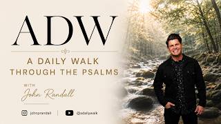 A Daily Walk Devotional Psalm 144 1-4