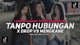 Viraldj Tanpo Hubungan  Cobo Bayangno Yen Berbarengan X Drop V9 Mengkane Fyp Tiktok 