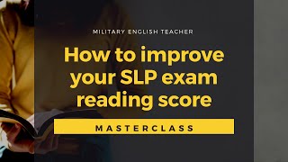 STANAG6001 (SLP) Level 3 Reading Masterclass SNEAK PEEK - How to optimize your exam score