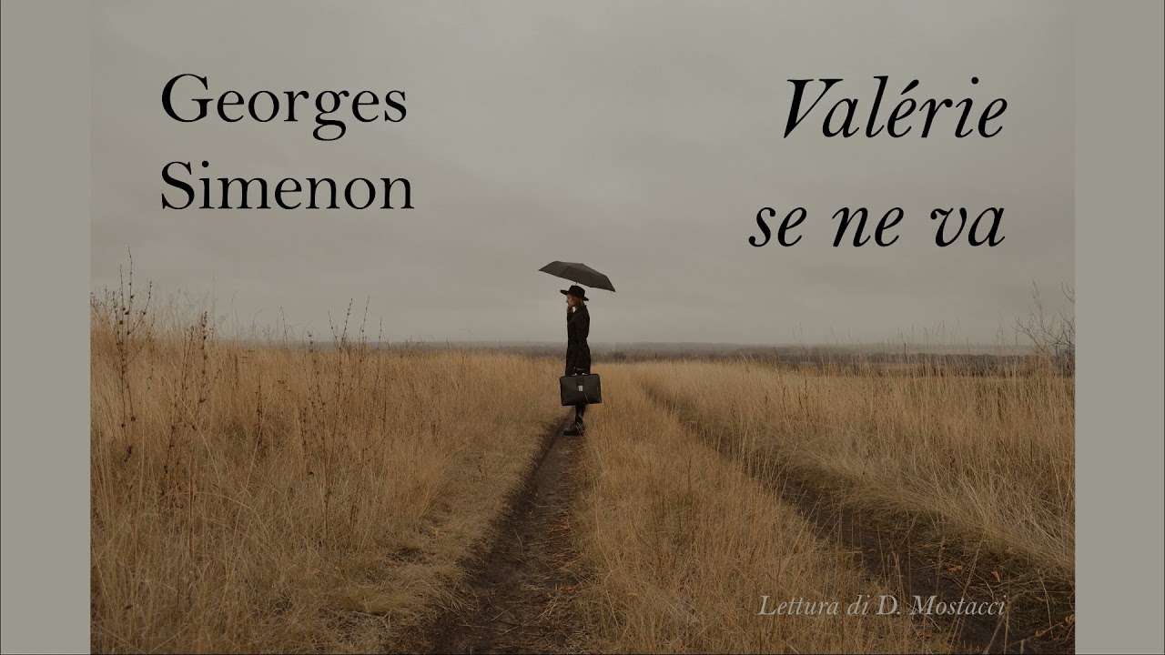 Valérie se ne va - Georges Simenon (Audioracconto)