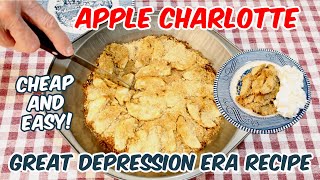 Apple Charlotte Recipe With Breadcrumbs 🍎 Great Depression Era Dessert