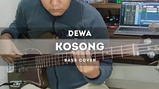 Dewa - Kosong (Bass Cover)