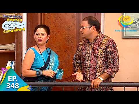Where Did Sonu Go After Bhide's Scolding | Taarak Mehta Ka Ooltah Chashmah | Full Episode 348