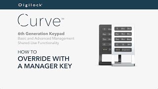 How to Override with a Manager Key | Curve Keypad | Shared Use