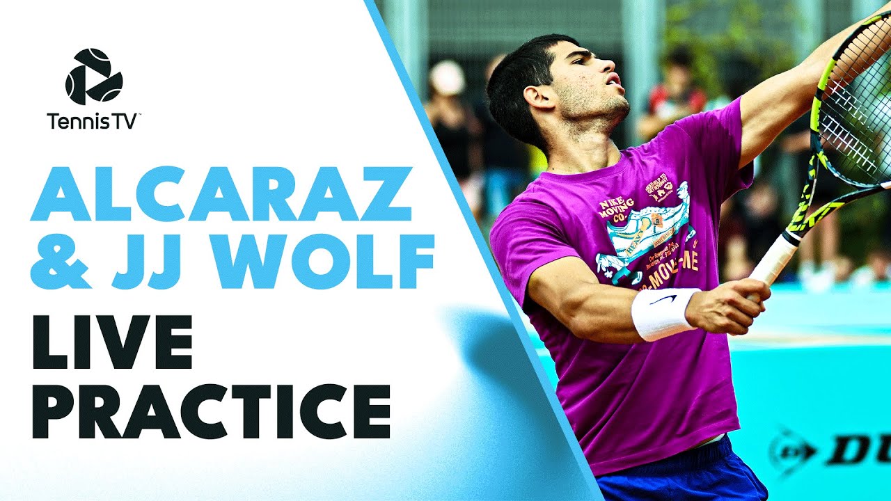 LIVE PRACTICE STREAM Carlos Alcaraz and JJ Wolf Train In Madrid