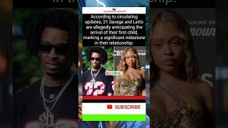 😱 Baby News! 21 Savage & Latto Reportedly Expecting