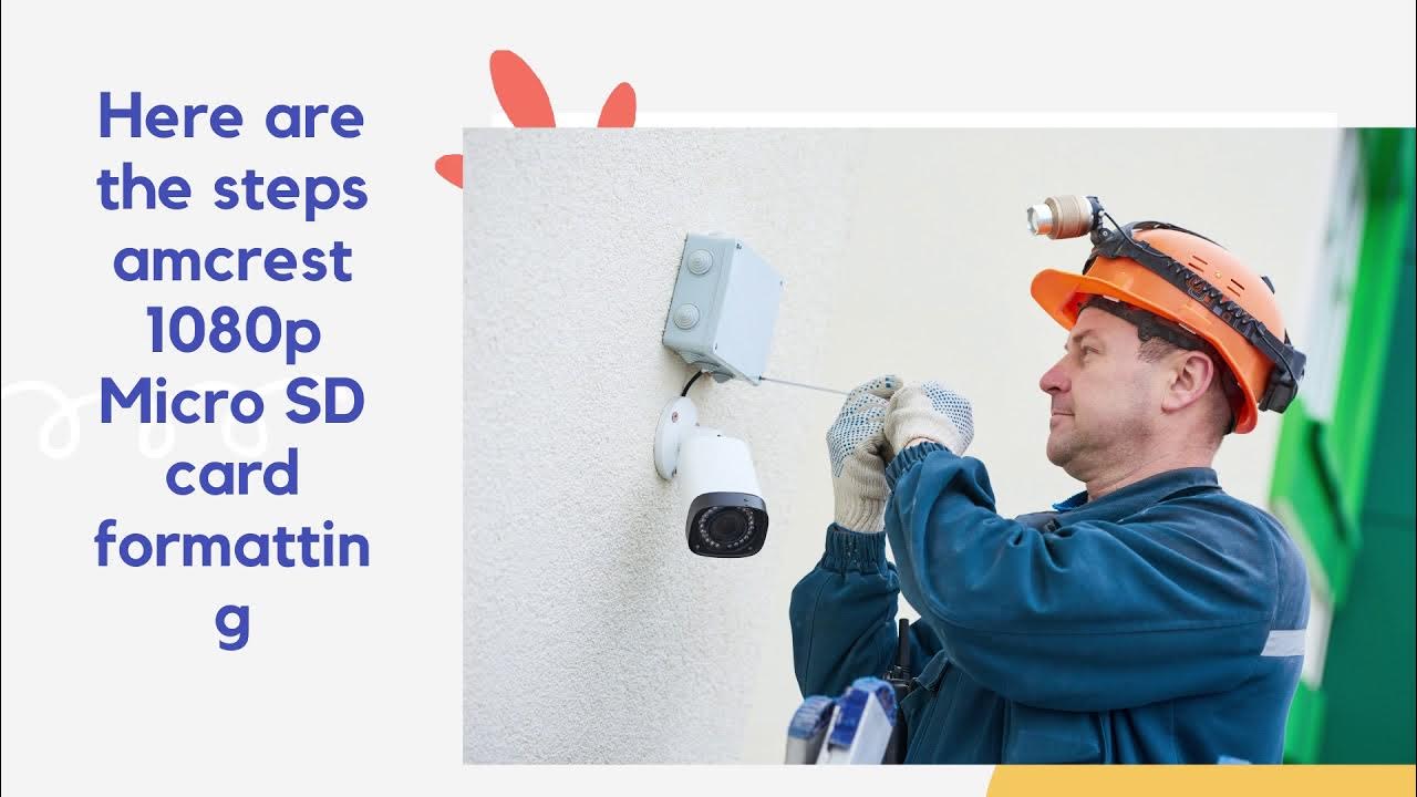 How to format an SD card in an amcrest 1080p Wi Fi security camera