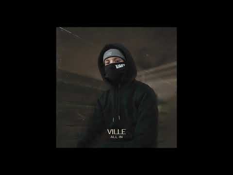 Ville - All In