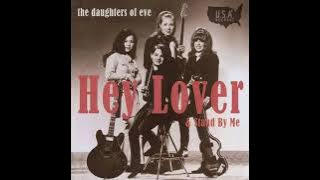 Hey Lover - Daughters Of Eve Remastered