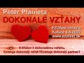 Peter Planieta - Dokonalé vzťahy