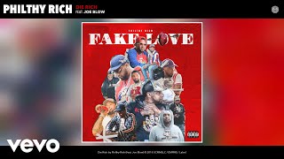 Philthy Rich - Die Rich (Audio) Ft. Joe Blow