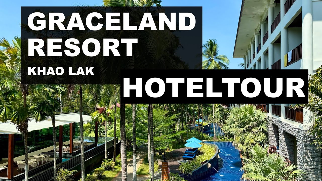 Graceland Resort Khao Lak - Hoteltour