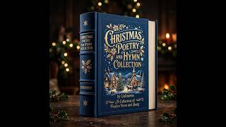 Christmas Poetry and Hymn Collection by Unknown