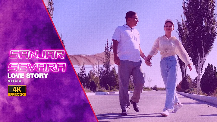 SANJAR SEVARA LOVE STORY UHD